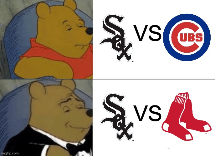 A real rivalry | VS; VS | image tagged in memes,tuxedo winnie the pooh,mlb baseball,white sox,cubs,red sox | made w/ Imgflip meme maker