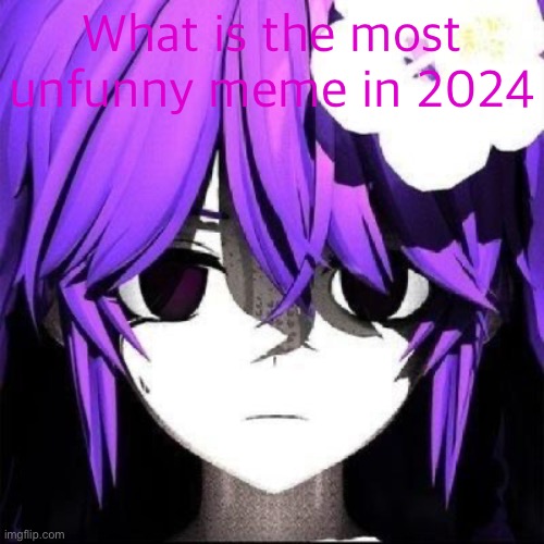 JVNE | What is the most unfunny meme in 2024 | image tagged in jvne,doge,memes,what do we want,one does not simply | made w/ Imgflip meme maker