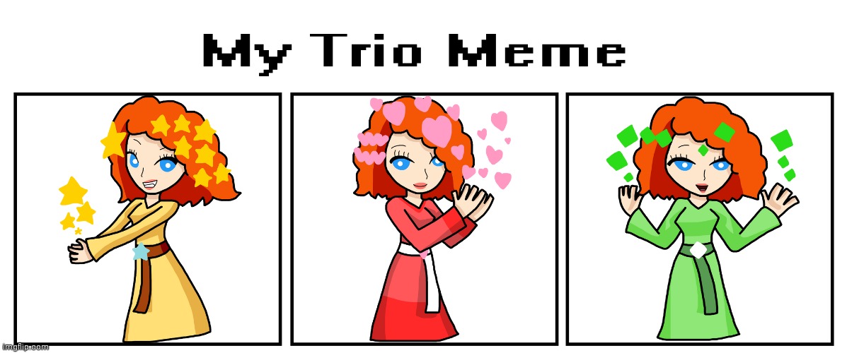 My Trio Meme (Scottish Princesses) | image tagged in trio,scottish princess,hero 108,scottish,princess,triplets | made w/ Imgflip meme maker