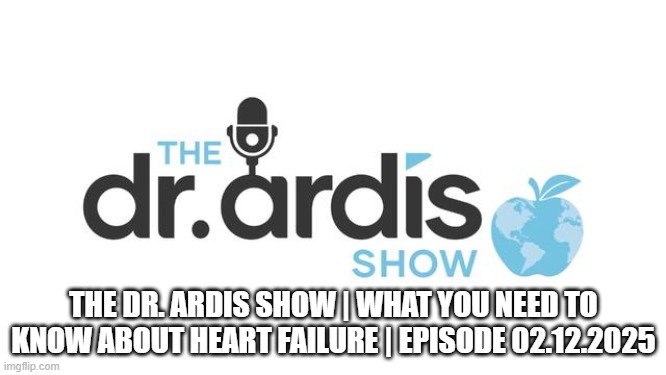 The Dr. Ardis Show | What You Need to Know About Heart Failure (Video)