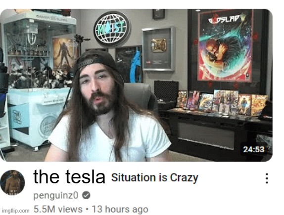 unknown man | the tesla | image tagged in x situation is crazy,car,flatearth,flat earth | made w/ Imgflip meme maker