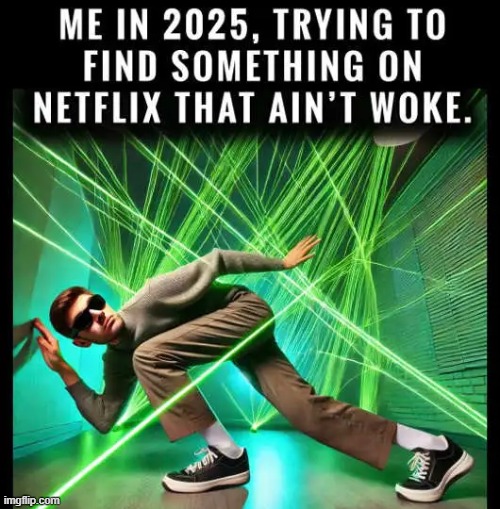 Woke is a bad joke | image tagged in woke,netflix,leftist,agenda,liberalism,trump is fixing it | made w/ Imgflip meme maker