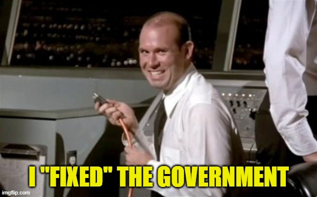 I "FIXED" THE GOVERNMENT | made w/ Imgflip meme maker