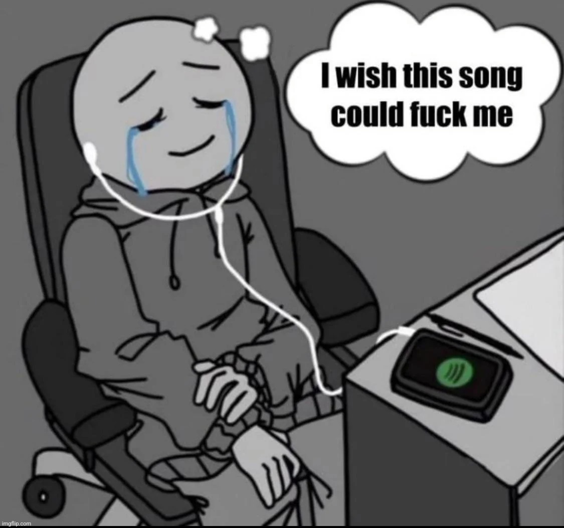 what song got you like this? | made w/ Imgflip meme maker