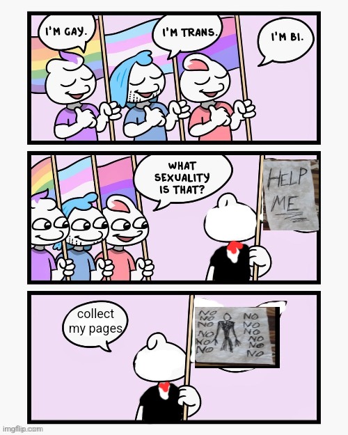 What Sexuality Is That? | collect my pages | image tagged in what sexuality is that | made w/ Imgflip meme maker