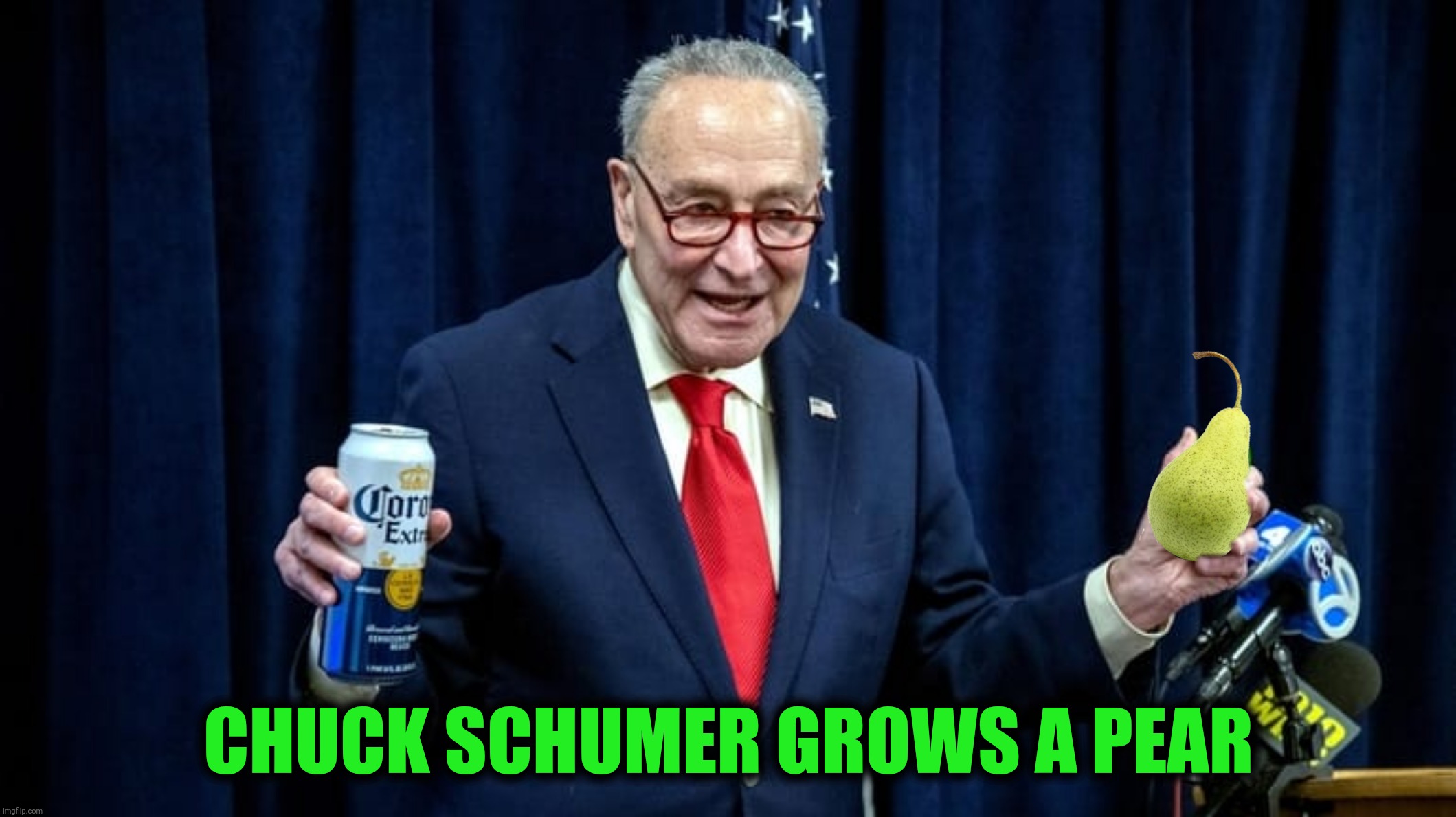 CHUCK SCHUMER GROWS A PEAR | made w/ Imgflip meme maker