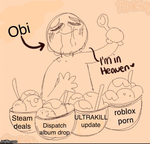 Obi; ULTRAKILL update; Steam deals; Dispatch album drop | made w/ Imgflip meme maker