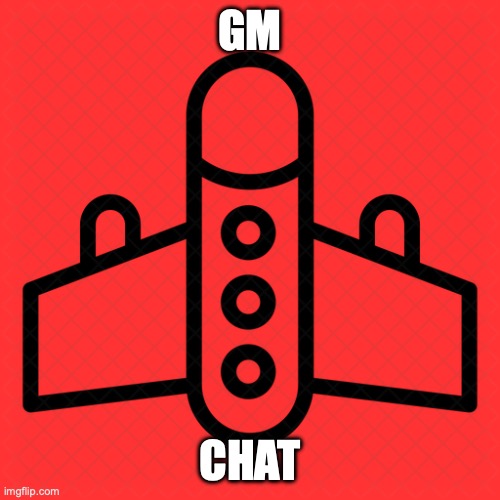 military plane | GM; CHAT | image tagged in military plane | made w/ Imgflip meme maker