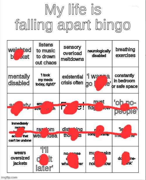 my life is falling apart bingo | image tagged in my life is falling apart bingo | made w/ Imgflip meme maker