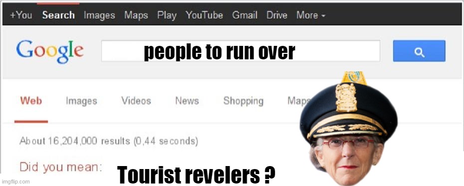 people to run over Tourist revelers ? | made w/ Imgflip meme maker