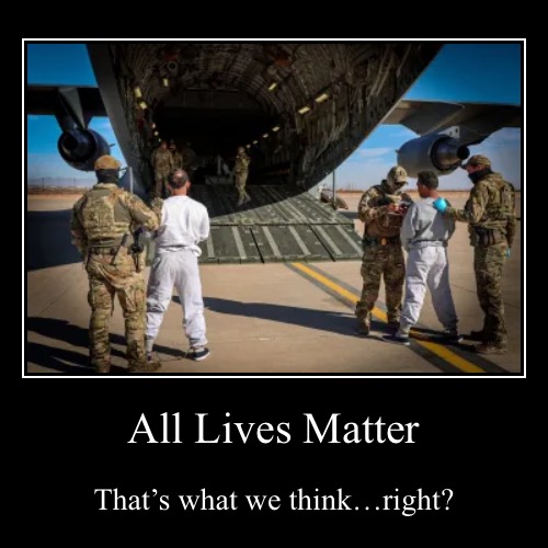 All Lives Matter | That’s what we think…right? | image tagged in funny,demotivationals | made w/ Imgflip demotivational maker