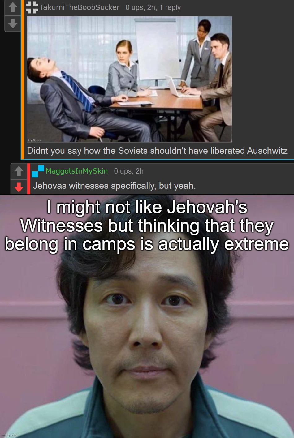 I might not like Jehovah's Witnesses but thinking that they belong in camps is actually extreme | image tagged in gi-hun stare | made w/ Imgflip meme maker