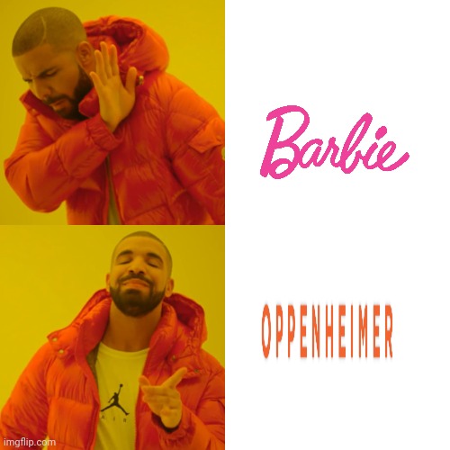 Oppenheimer | image tagged in memes,drake hotline bling | made w/ Imgflip meme maker