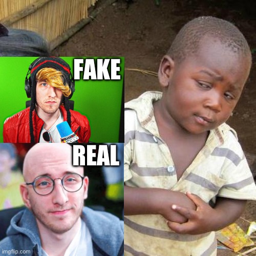 Third World Skeptical Kid Meme | FAKE; REAL | image tagged in memes,third world skeptical kid | made w/ Imgflip meme maker