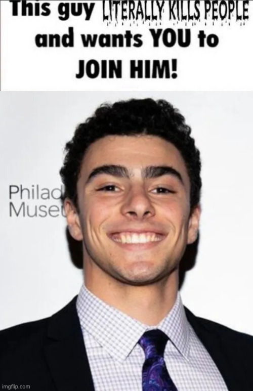 image tagged in this guy literally kills people and wants you to join him,luigi mangioni | made w/ Imgflip meme maker