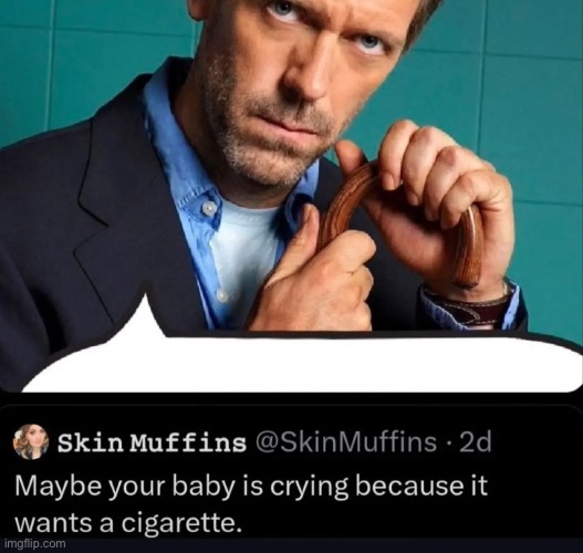 House | made w/ Imgflip meme maker