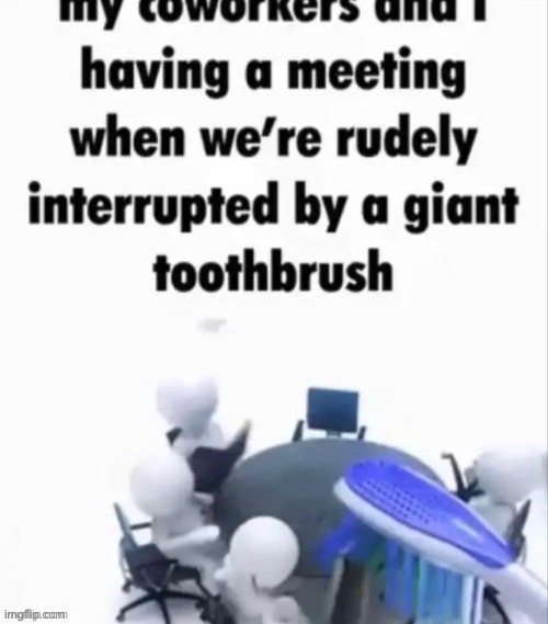 image tagged in msmg,toothbrush | made w/ Imgflip meme maker