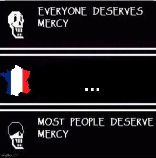 gtfo (get the fr*nce out) | . . . | image tagged in mercy undertale | made w/ Imgflip meme maker