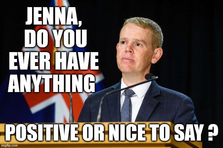 Jenna Lynch | JENNA,  DO YOU EVER HAVE ANYTHING; POSITIVE OR NICE TO SAY ? | image tagged in biased media,new zealand,lazy,negativity,ego | made w/ Imgflip meme maker