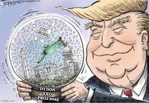 Every day he shakes it until he can see up Lady Liberty's skirt | TO DON
XXO
--PROJ 2025 | image tagged in trump,policy,evil,stupid,project 2025,dirty old man | made w/ Imgflip meme maker