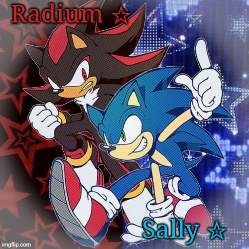 Radium and Sally temp | image tagged in radium and sally temp | made w/ Imgflip meme maker