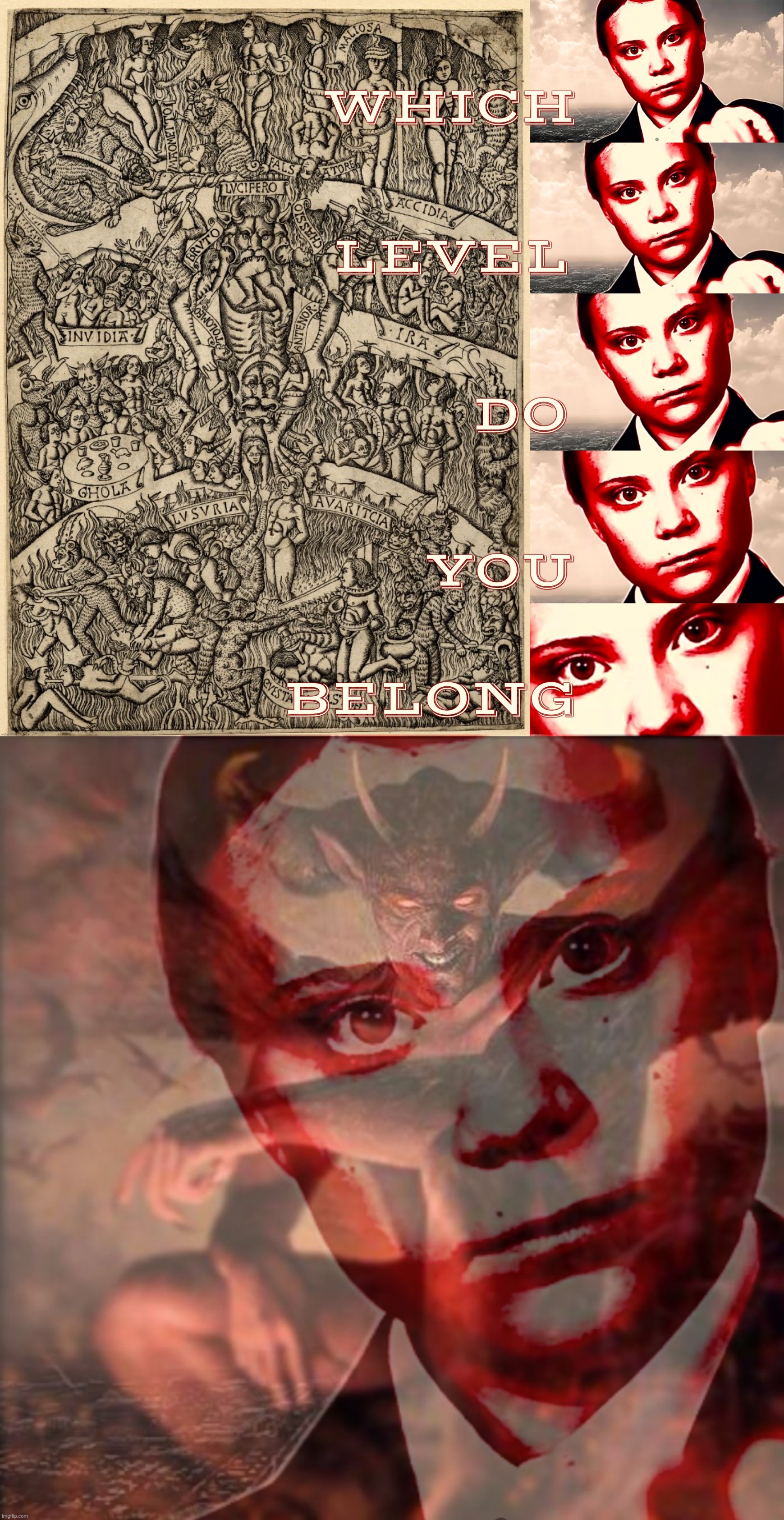 image tagged in greta thunberg inferno,hail satan | made w/ Imgflip meme maker