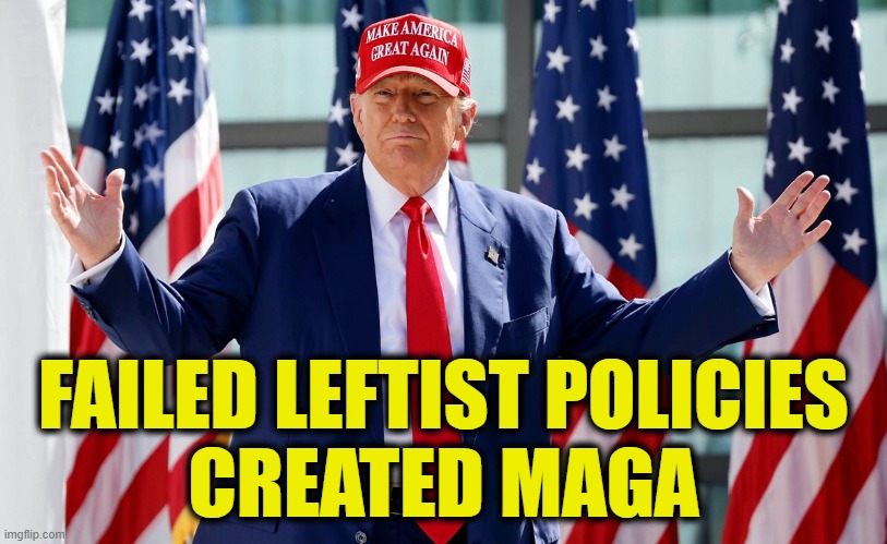 TDS must be a bitch! | FAILED LEFTIST POLICIES
CREATED MAGA | image tagged in leftists | made w/ Imgflip meme maker