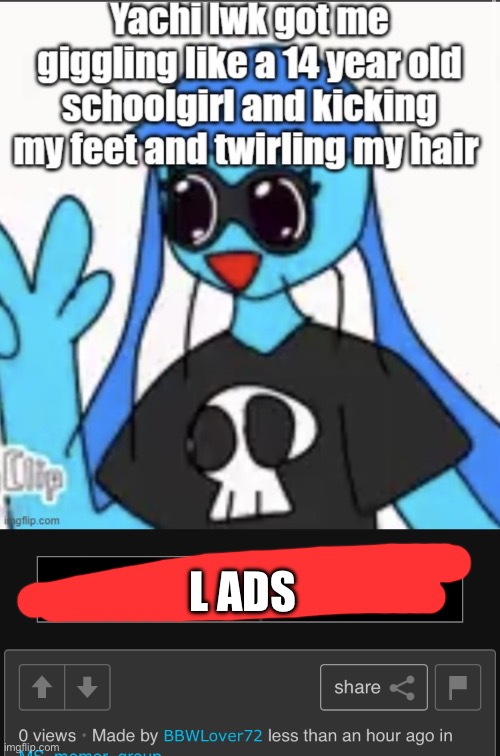 Kinda old but bro thought we wouldn’t see | L ADS | made w/ Imgflip meme maker