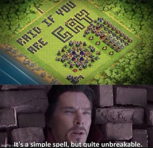 best base for any town hall | image tagged in funny,clash of clans,clash,gaming,gay,wizard | made w/ Imgflip meme maker