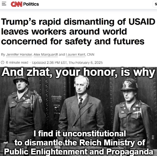 And zhat, your honor, is why; I find it unconstitutional to dismantle the Reich Ministry of Public Enlightenment and Propaganda | image tagged in ww2,nazis,big government,american politics,irony | made w/ Imgflip meme maker