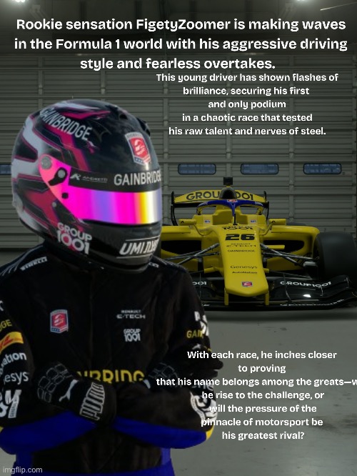 A fictional F1series online | made w/ Imgflip meme maker