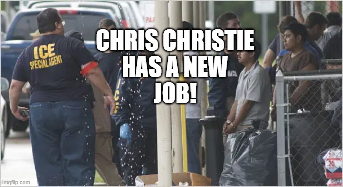 chris christie | CHRIS CHRISTIE
HAS A NEW
JOB! | made w/ Imgflip meme maker