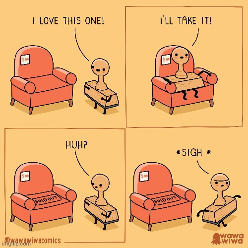 Comfy chair | image tagged in furniture,chair,chairs,comics,comics/cartoons,sold out | made w/ Imgflip meme maker