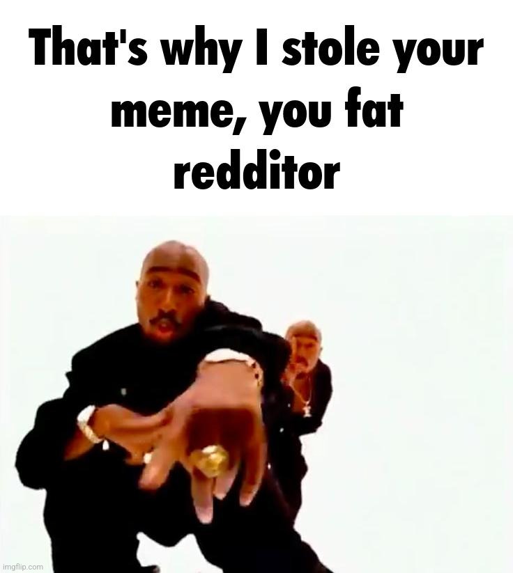 Tupac if he was cool | made w/ Imgflip meme maker