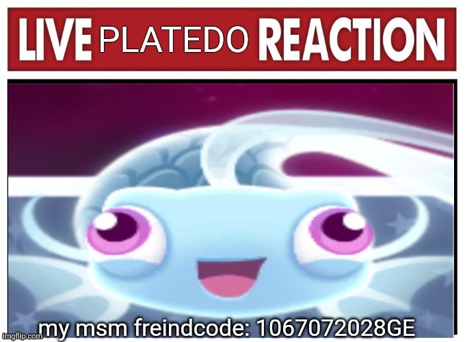 live shyno reaction | my msm freindcode: 1067072028GE | image tagged in live shyno reaction | made w/ Imgflip meme maker