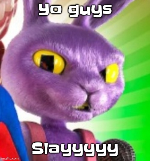 Jax off | Yo guys; Slayyyyy | image tagged in jax off | made w/ Imgflip meme maker