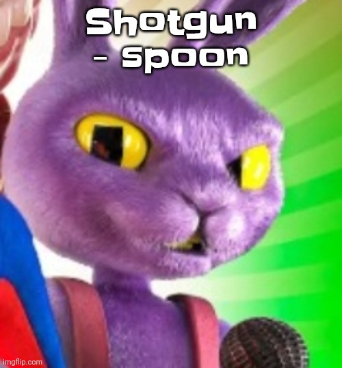 Guh | Shotgun - spoon | image tagged in jax off | made w/ Imgflip meme maker