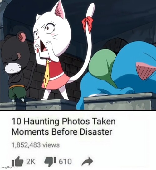 10 moments before disaster (Fairy Tail edition) | image tagged in 10 moments before disaster,anime | made w/ Imgflip meme maker