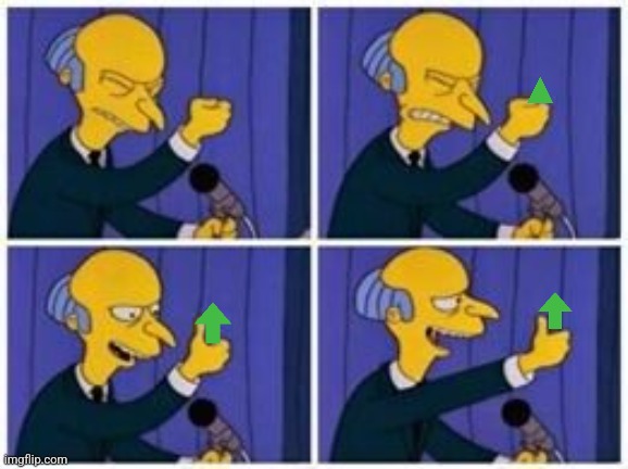 Monty Burns agrees | image tagged in monty burns agrees | made w/ Imgflip meme maker