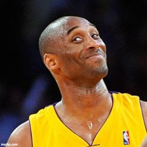 Smug kobe | image tagged in smug kobe | made w/ Imgflip meme maker