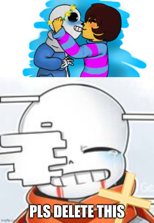 WHY ARE UNDERTALE SHIPS SO CURSED | PLS DELETE THIS | image tagged in after sans with cross,undertale,ships | made w/ Imgflip meme maker