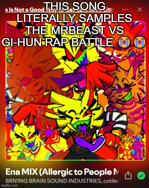 THIS SONG LITERALLY SAMPLES THE MRBEAST VS GI-HUN RAP BATTLE 😭😭 | made w/ Imgflip meme maker