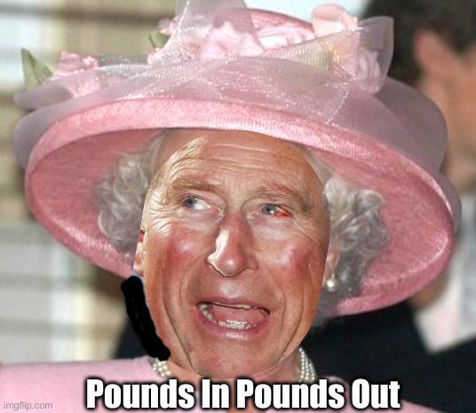 British Agitators To 'Invest' In Rebuilding Ukraine | Pounds In Pounds Out | image tagged in the queen elizabeth ii,political meme,politics,funny memes,funny | made w/ Imgflip meme maker