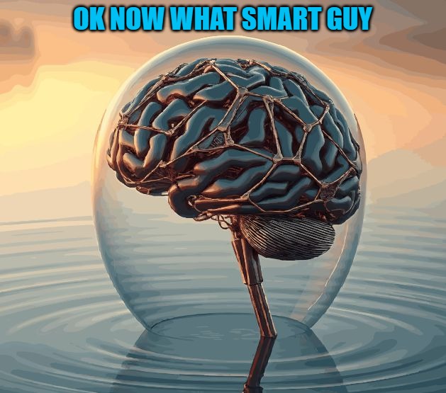 OK NOW WHAT SMART GUY | made w/ Imgflip meme maker