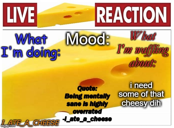 please refrain from clipping this | i need some of that cheesy dih | made w/ Imgflip meme maker