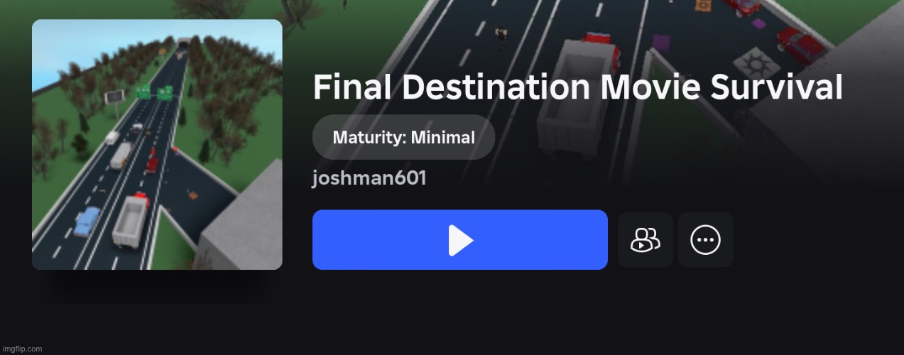 This game. Is better than forsaken | image tagged in final destination,roblox | made w/ Imgflip meme maker