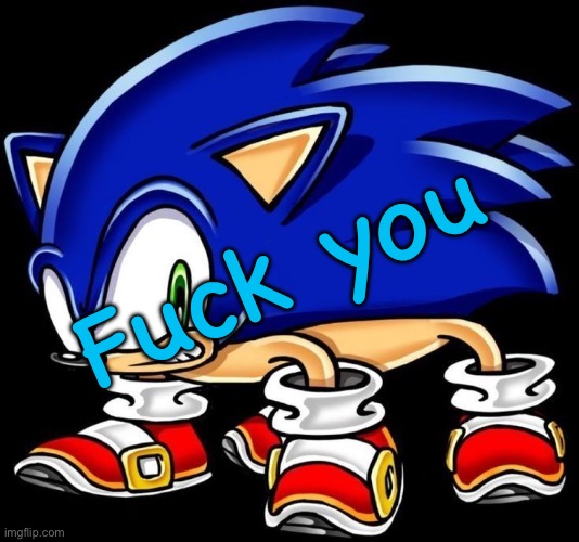 I hate you all <3 | Fuck you | made w/ Imgflip meme maker