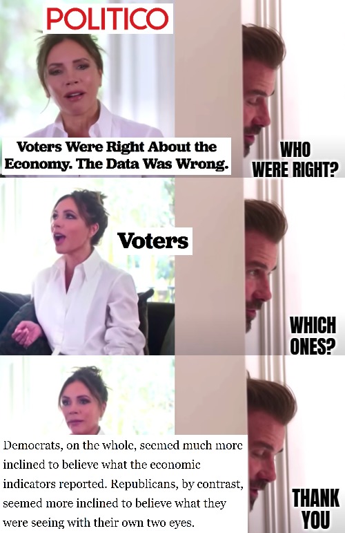 Read the article and... | WHO WERE RIGHT? WHICH ONES? THANK YOU | image tagged in victoria david beckham be honest,funny,politics lol,economy,american politics | made w/ Imgflip meme maker