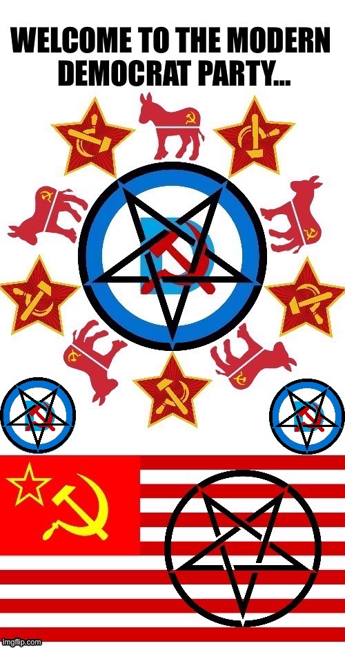 Some symbolism of today’s Demonrat Party… | image tagged in communism | made w/ Imgflip meme maker