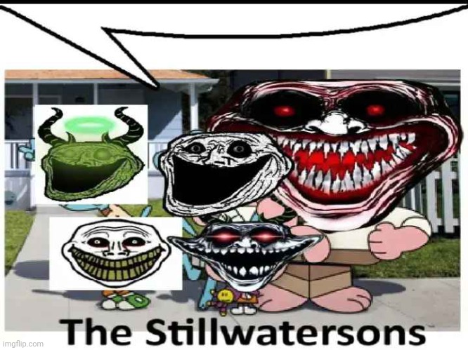 The Stillwatersons Blank Meme Template